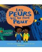 Les peurs qui te font peur : un album qui aborde les émotions infantiles.
