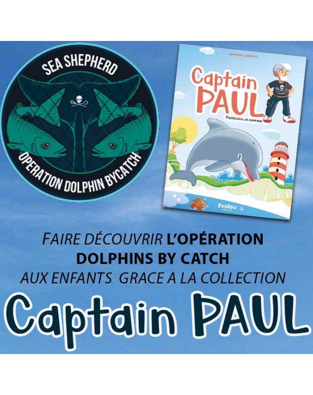 Captain Paul : protégeons les dauphins !