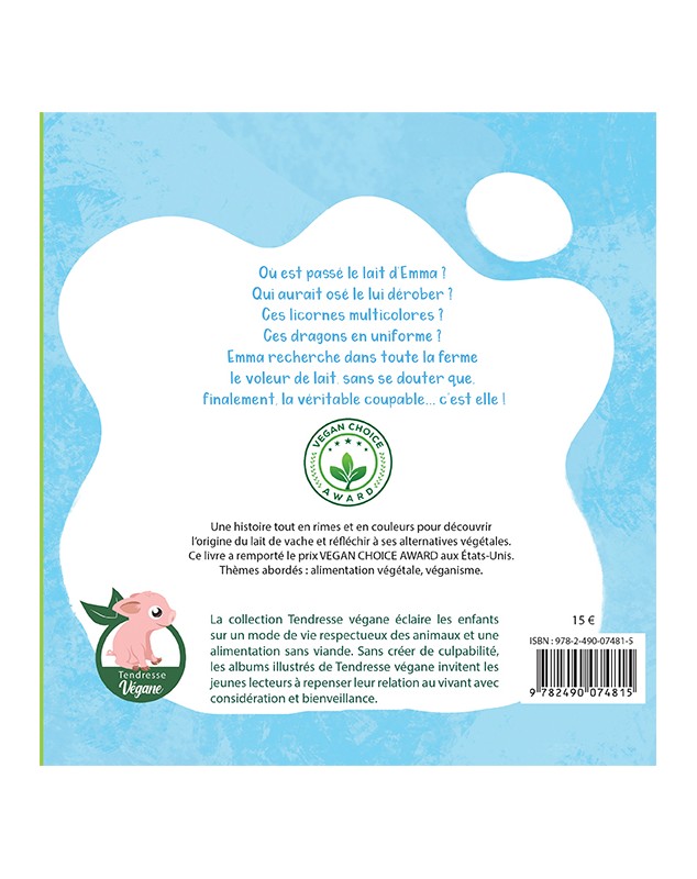 Qui a pris mon lait? Livre pour enfant végane.