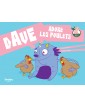 Dave l'extraterrestre végétarien adore les poulets ! Et toi?
